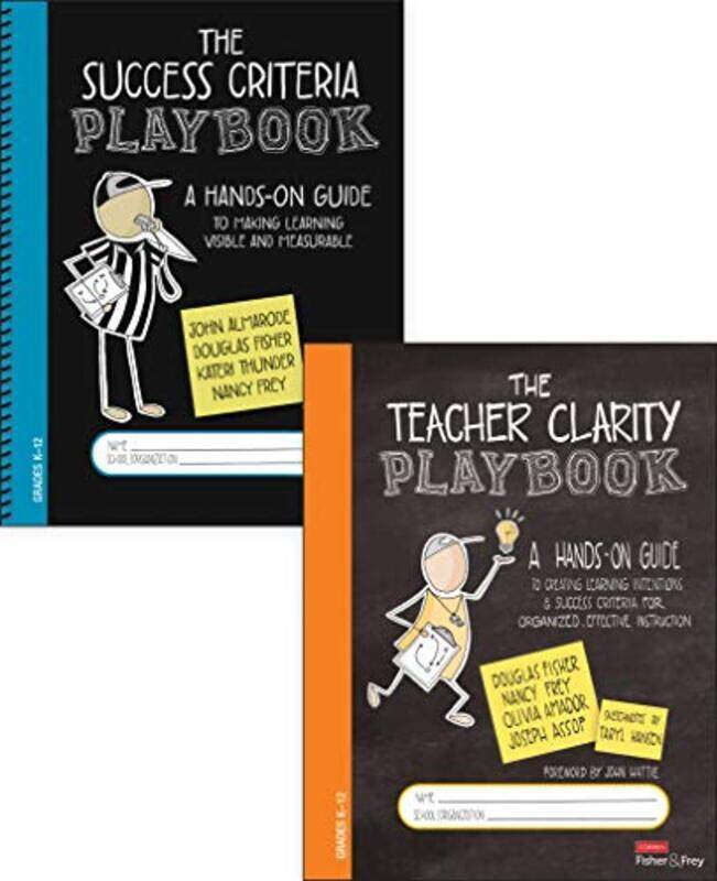 

Bundle Fisher The Teacher Clarity Playbook Almarode The Success Criteria Playbook By Fisher Douglas Frey Nancy Amador Olivia Assof Joseph Almarode Joh