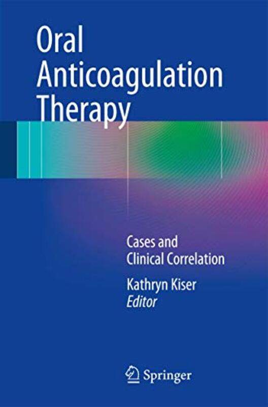 

Oral Anticoagulation Therapy by Lucy-Anne Holmes-Paperback