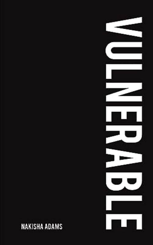 

Vulnerable by Nakisha Adams-Paperback