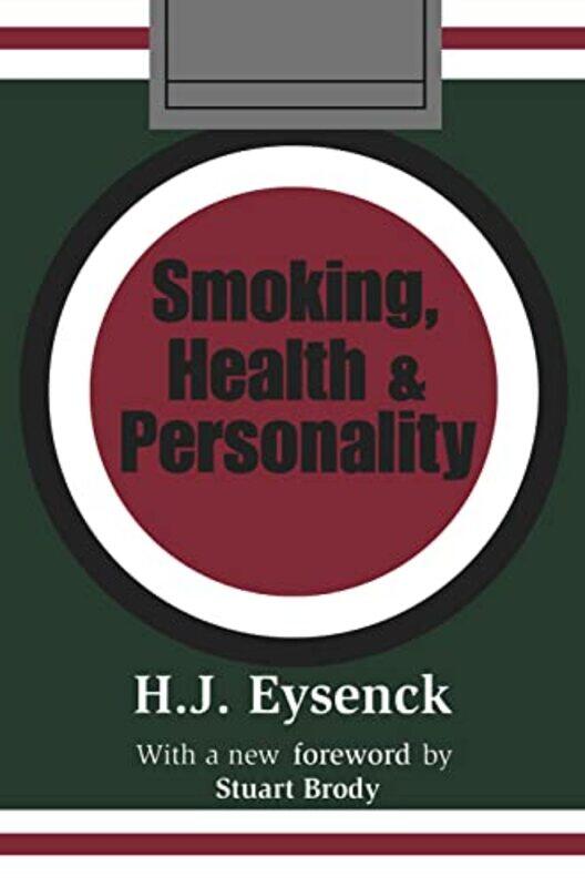 

Smoking Health and Personality by Hans Eysenck-Paperback