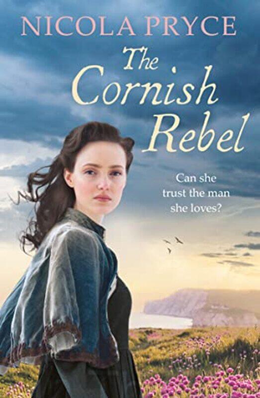 

The Cornish Rebel by Nicola Pryce-Paperback