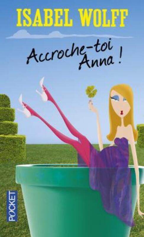 

Accroche-toi, Anna.paperback,By :Wolff Isabel