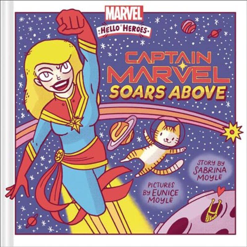 

Captain Marvel Soars Above A Marvel Hello Heroes Book by Hello!LuckySabrina MoyleEunice Moyle-Hardcover