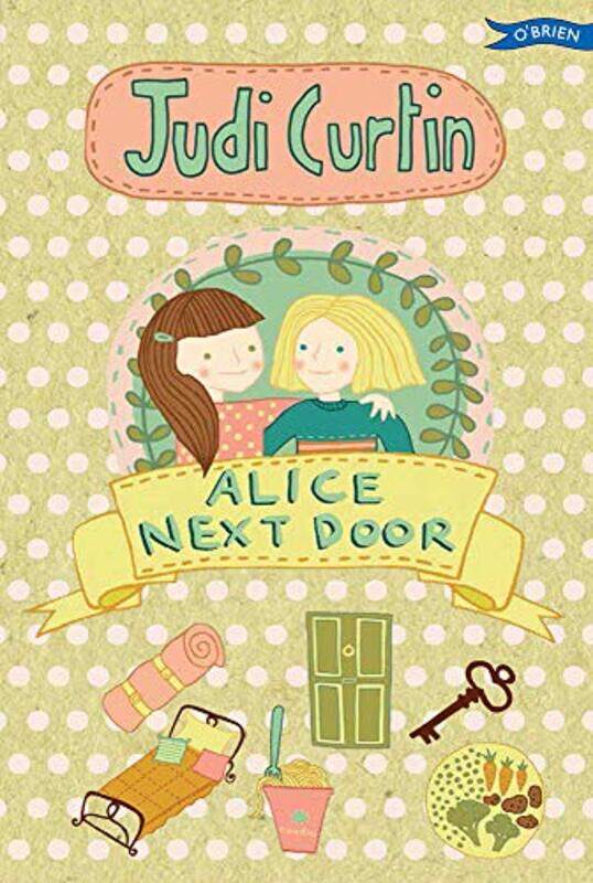 

Alice Next Door by Judi CurtinWoody Fox-Paperback