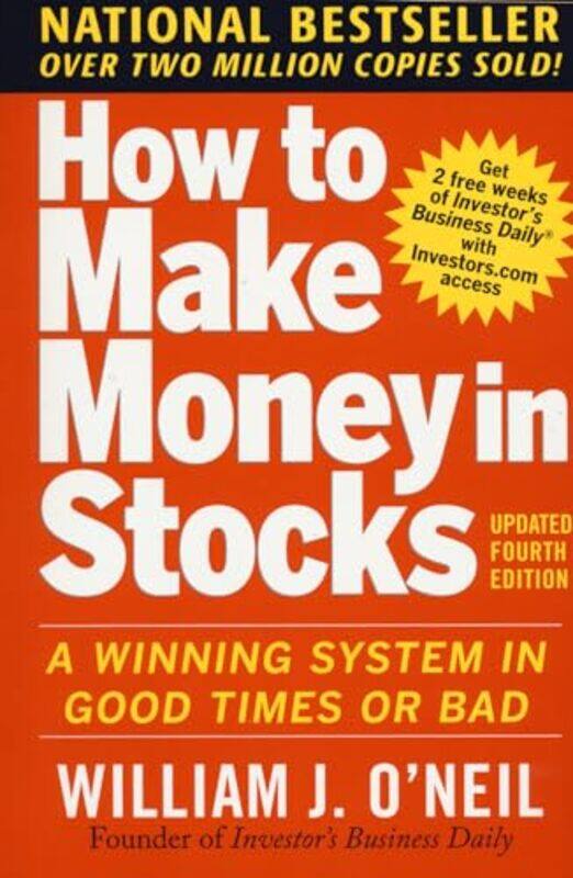 

How to Make Money in Stocks A Winning System in Good Times and Bad Fourth Edition by Jo HorneMichele Tagliati-Paperback