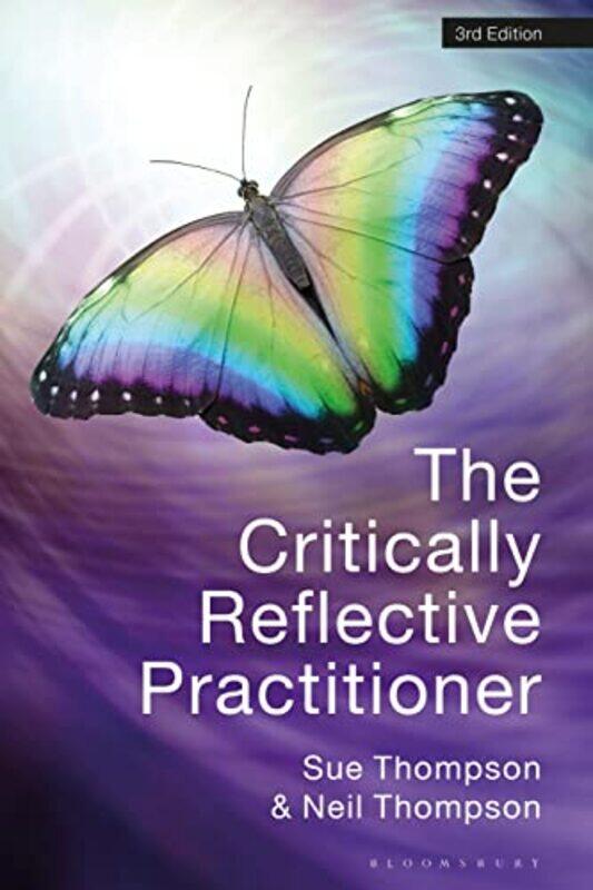 

The Critically Reflective Practitioner by Claudia Nice-Paperback