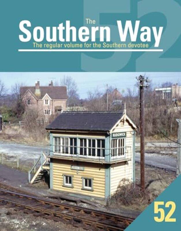 

The Southern Way 52 by Kevin Author Robertson-Paperback
