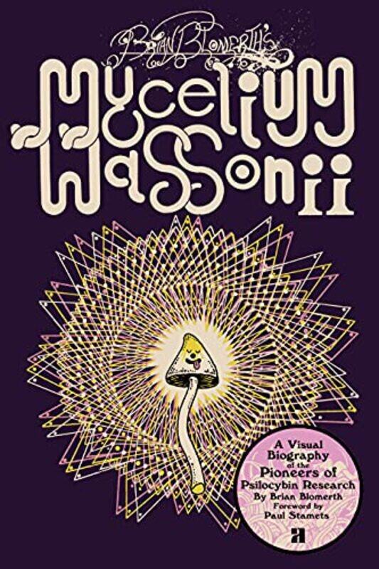 

Brian Blomerths Mycelium Wassonii By Blomerth Brian - Paperback