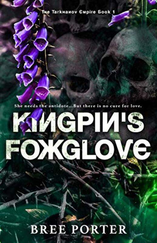 

Kingpins Foxglove Porter, Bree Paperback