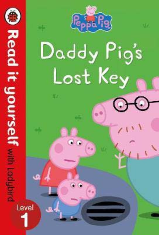 

Peppa Pig: Daddy Pig's Lost Key - Read it yourself with Ladybird Level 1, Hardcover Book, By: Ladybird