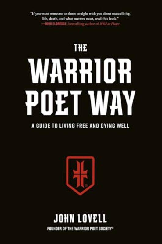 

The Warrior Poet Way by John Lovell-Hardcover