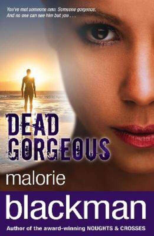 

Dead Gorgeous.paperback,By :Malorie Blackman
