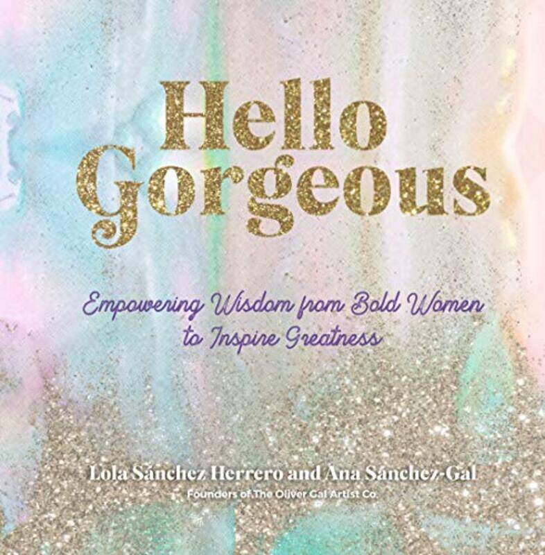 

Hello Gorgeous by Lid’ya C RiveraNina Mata-Hardcover