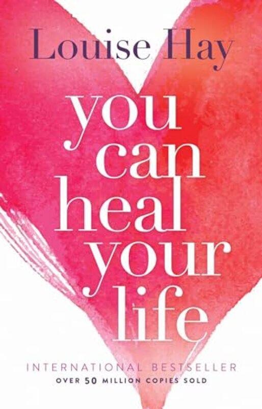 

You Can Heal Your Life by Louise Hay-Paperback