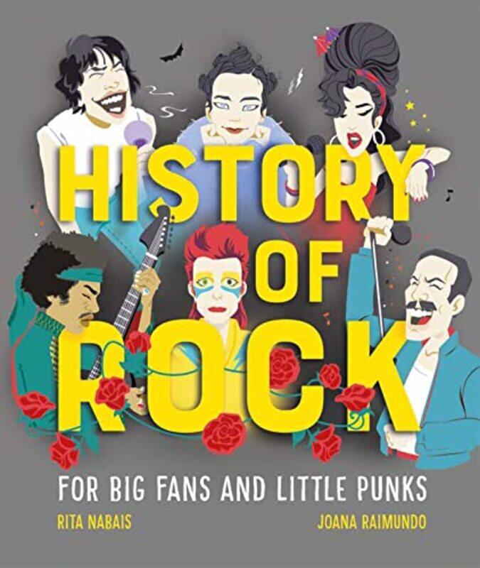

History of Rock by Rita NabaisJoana Raimundo-Hardcover