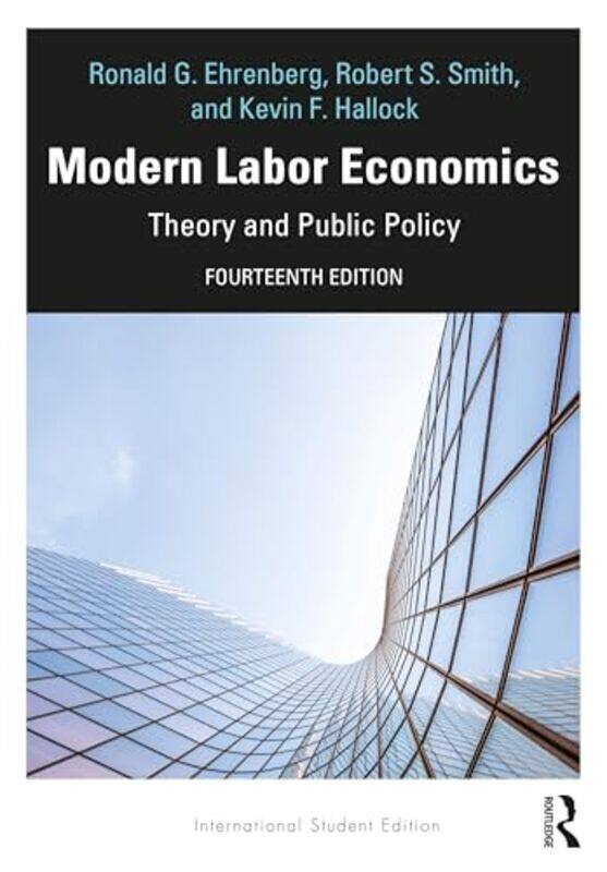 

Modern Labor Economics by Prof Lynne Haney-Paperback