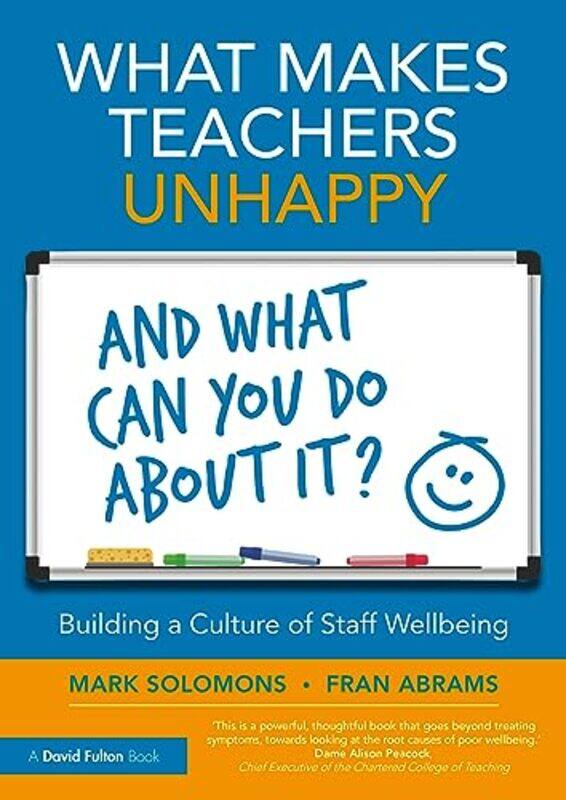 

What Makes Teachers Unhappy and What Can You Do About It Building a Culture of Staff Wellbeing by Kumon-Paperback