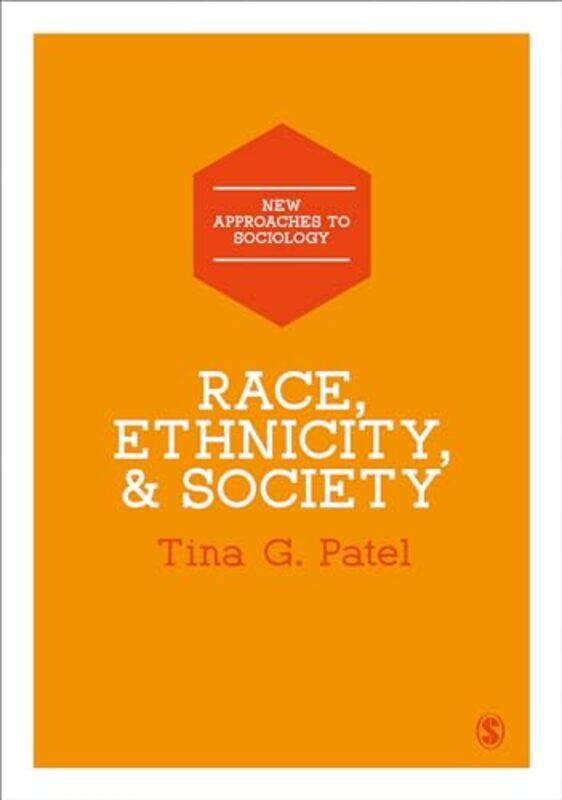 

Race Ethnicity And Society by Tina G Patel-Paperback