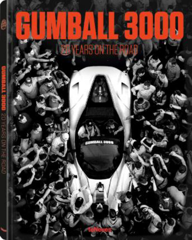 

Gumball 3000: 20 Years on the Road, Hardcover Book, By: teNeues