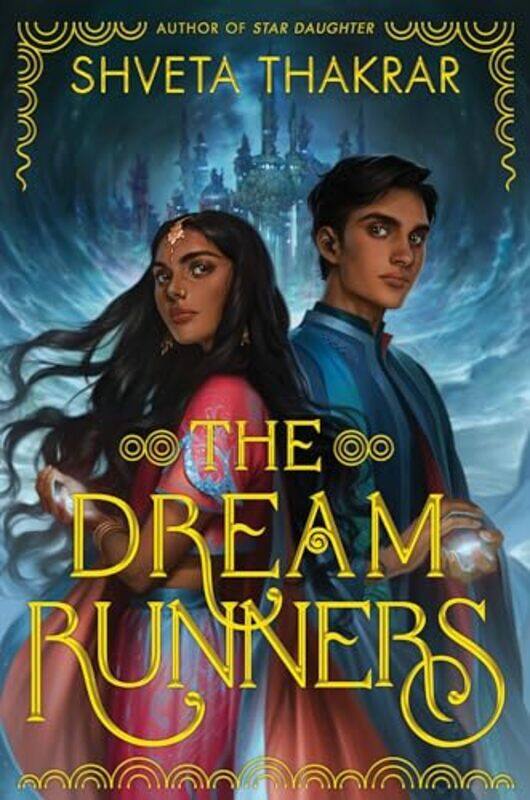 

The Dream Runners by Shveta Thakrar-Paperback