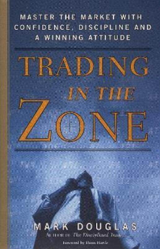 

Trading in the Zone.Hardcover,By :Douglas, Mark