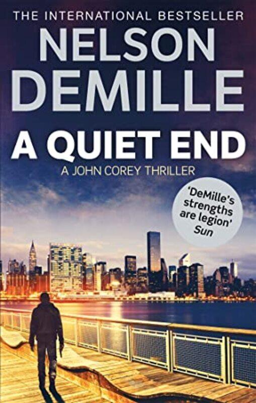 

A Quiet End John Corey by Nelson DeMille Paperback