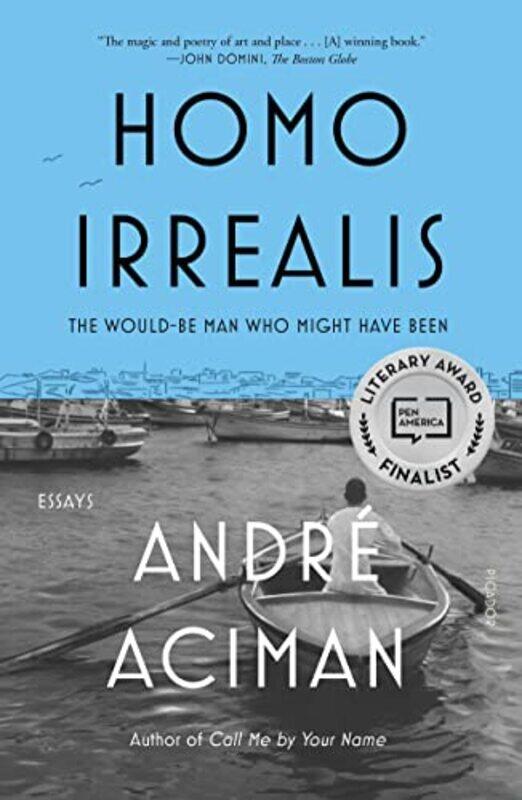 

Homo Irrealis by Andre Aciman..Paperback