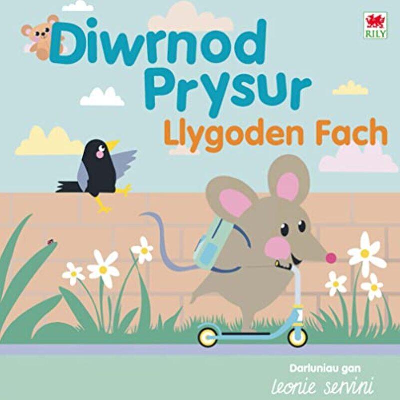 

Diwrnod Prysur Llygoden Fach by RilyLeonie Servini-Hardcover