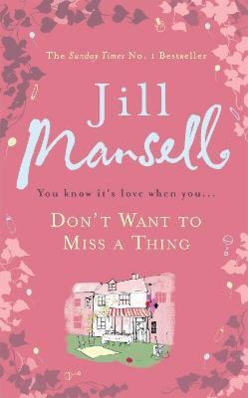 

Don't Want To Miss A Thing.paperback,By :Jill Mansell