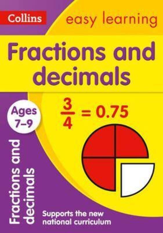 

Fractions and Decimals Ages 7-9: Prepare for school with easy home learning (Collins Easy Learning K.paperback,By :Collins Easy Learning - Blackwood,