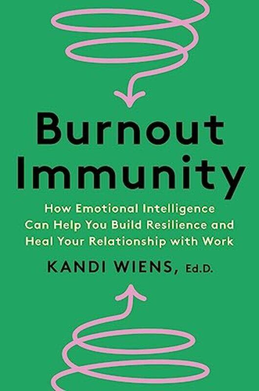 

Burnout Immunity by Kandi Wiens-Hardcover