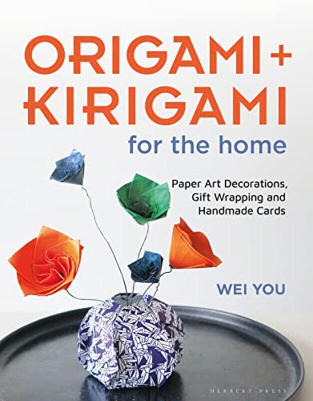 

Origami and Kirigami for the Home by Wei You-Paperback