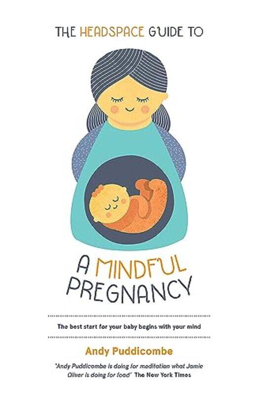 

The Headspace Guide To...A Mindful Pregnancy: As Seen on Netflix , Paperback by Puddicombe, Andy