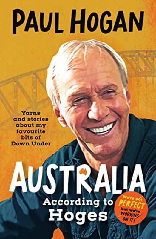 

Australia According To Hoges by Paul Hogan-Paperback