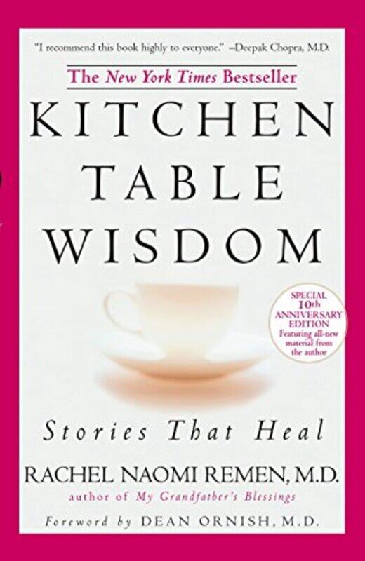 

Kitchen Table Wisdom Stories That Heal By Remen, Rachel Naomi Paperback