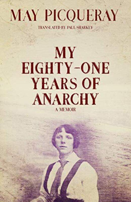 

My EightyOne Years of Anarchy by Travis Elborough-Paperback