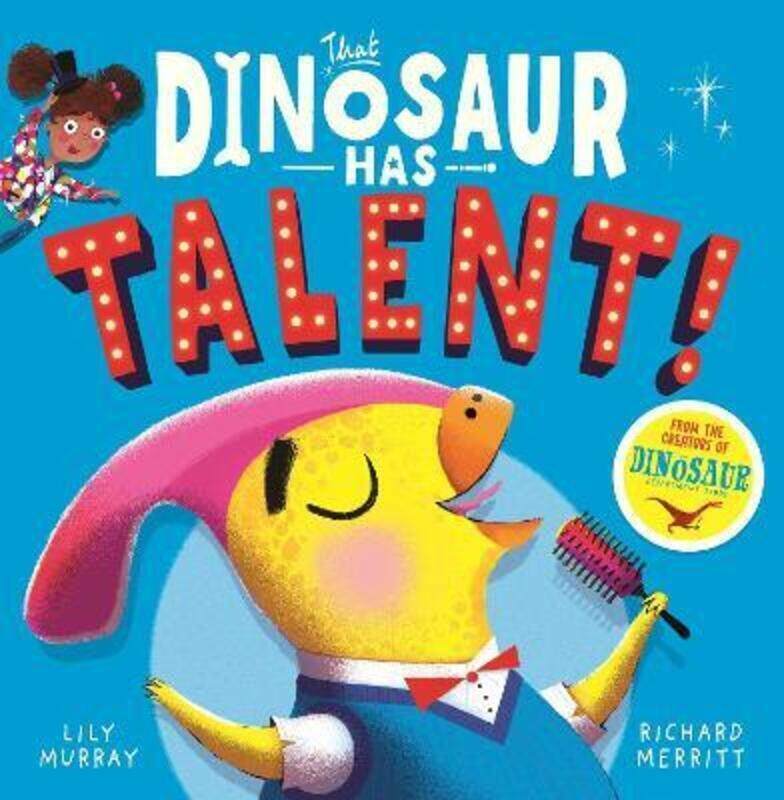 

That Dinosaur Has Talent!.paperback,By :Murray, Lily - Merritt, Richard