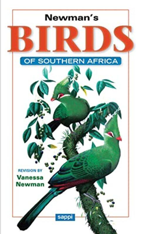 

Newmans Birds Of Southern Africa by Newman, Kenneth , Paperback