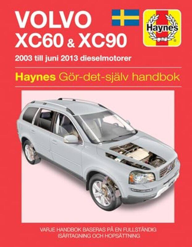 

Volvo XC60 and XC90 2003 2012 Haynes Repair Manual svenske utgava by Mark Storey-Hardcover