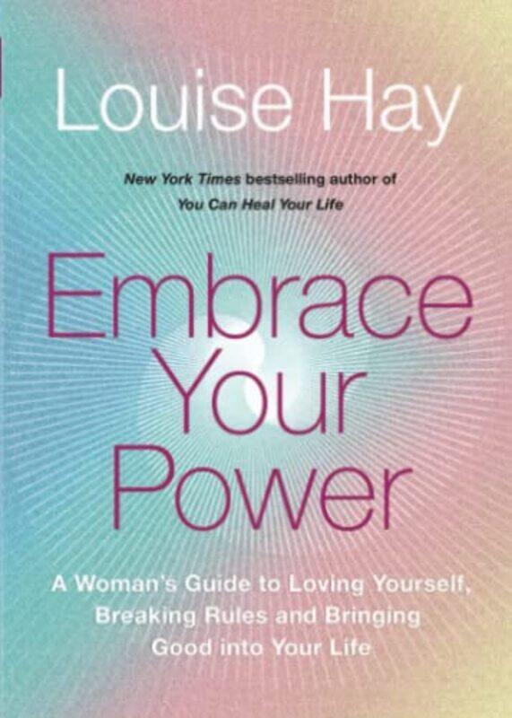 

Embrace Your Power by Louise Hay-Paperback