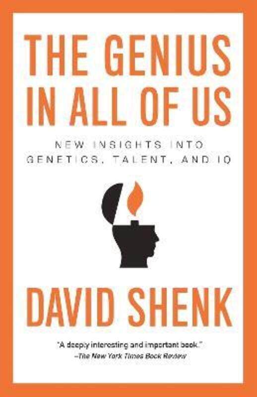 

The Genius in All of Us: New Insights into Genetics, Talent, and IQ.paperback,By :David Shenk