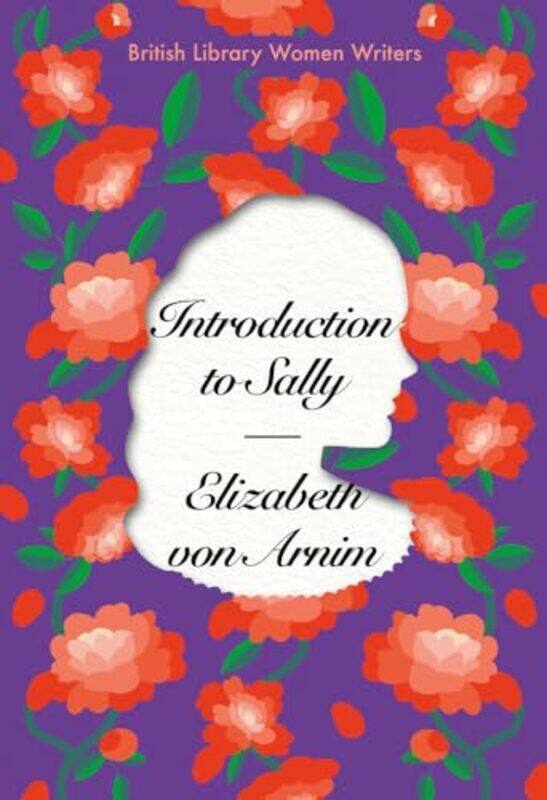 

Introduction to Sally by Elizabeth von Arnim-Paperback