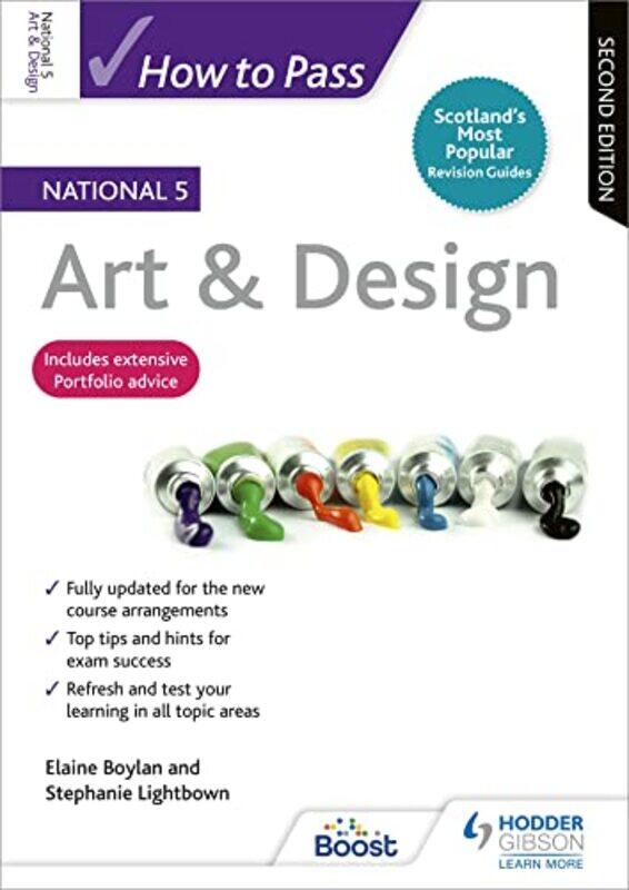 

How to Pass National 5 Art & Design Second Edition by Guy ClaxtonBecky Carlzon-Paperback