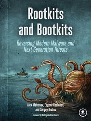 Rootkits And Bootkits by Alex Matrosov - Paperback