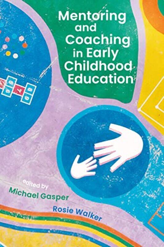 

Mentoring and Coaching in Early Childhood Education by Wolfgang Borgmann-Paperback