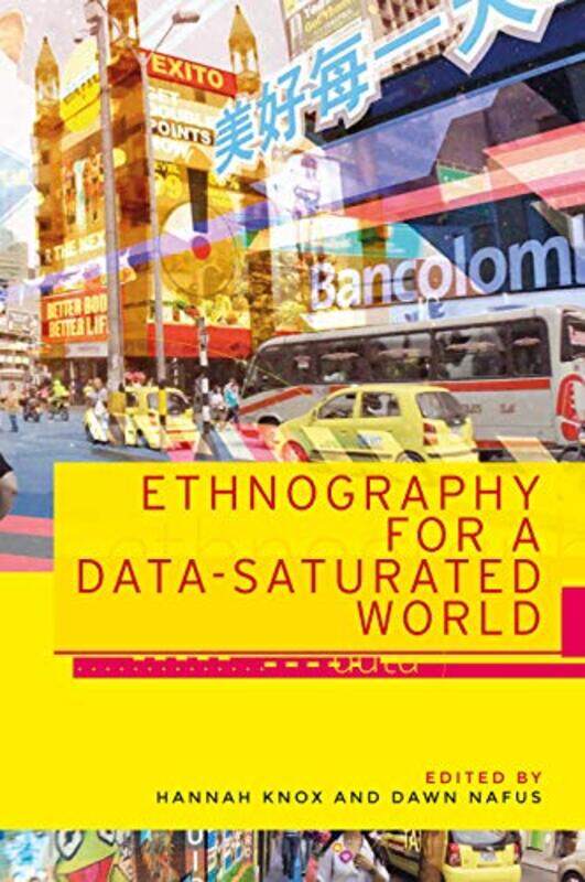 

Ethnography for a DataSaturated World by George W NoblitR Dwight Hare-Hardcover