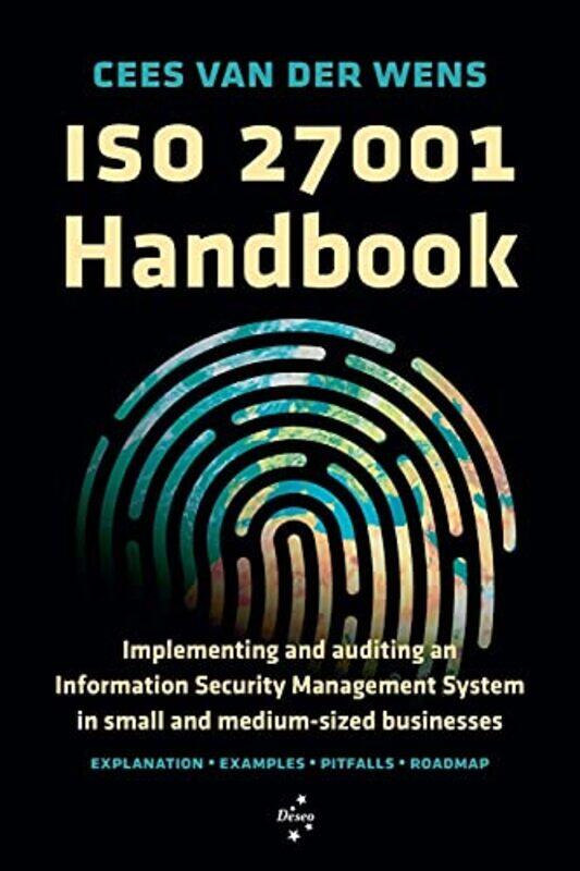 

Iso 27001 Handbook by Cees Van Der Wens -Paperback