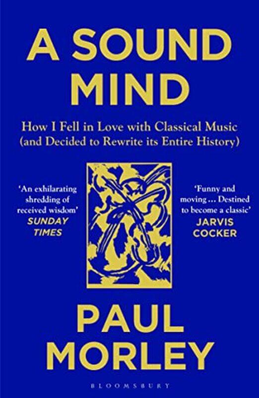 

A Sound Mind by Paul Morley-Paperback