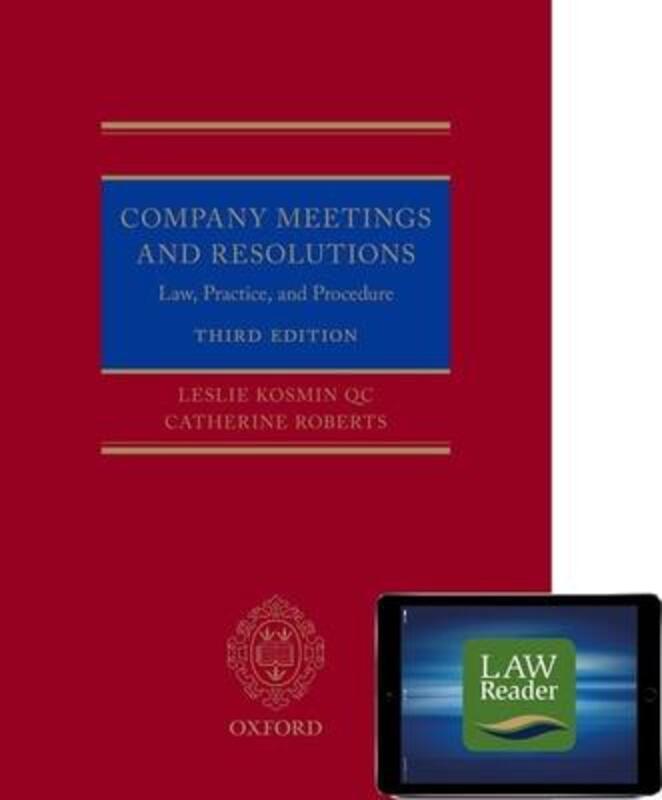 Company Meetings and Resolutions (Digital Pack): Law, Practice, and Procedure.paperback,By :Kosmin, Leslie, QC (University of Cambridge) - Roberts, Catherine (Erskine Chambers)