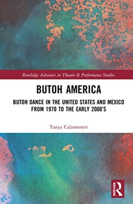 

Butoh America by Ian FawcettAndy KnightJacqui HowellsDavid Hills-Taylor-Hardcover